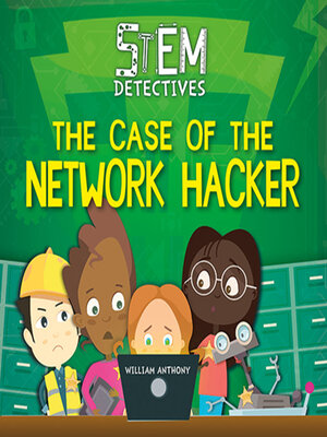 cover image of The Case of the Network Hacker